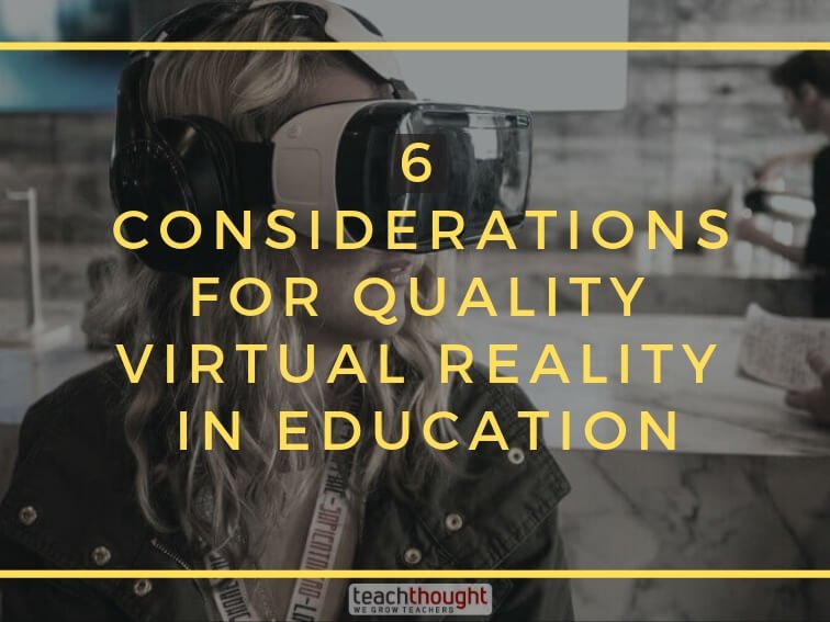 在教育中应用虚拟现实的6个考虑因素