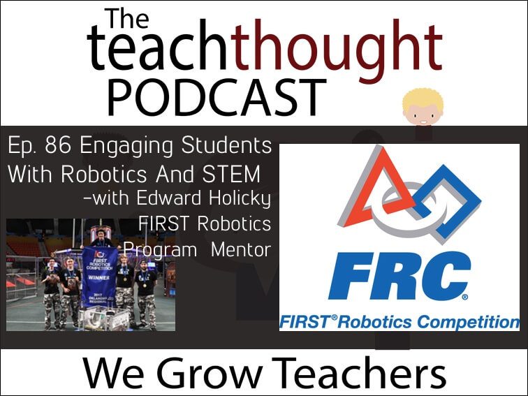 教学思想播客Ep. 86让学生学习机器人和STEM